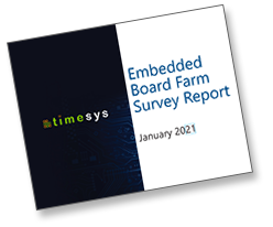 Timesys Embedded Board Farm Survey Report